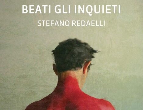 “Beati gli Inquieti” di Stefano Redaelli (Neo Edizioni)