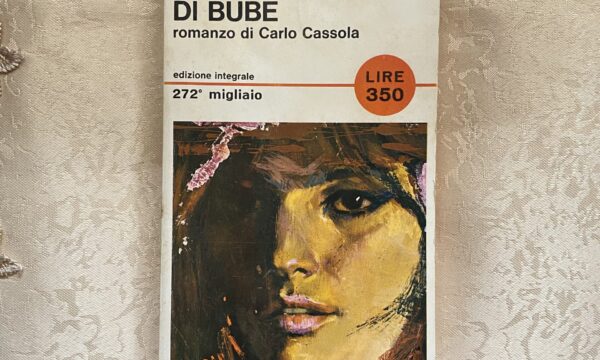 “La ragazza di Bube” di Carlo Cassola (Mondadori)