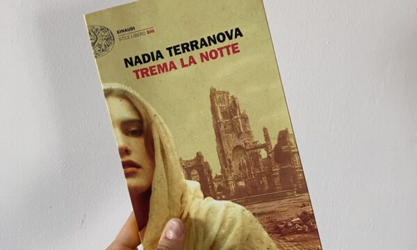 “Trema la notte” di Nadia Terranova (Einaudi)