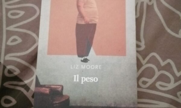 Il peso – di Liz Moore (NNE)