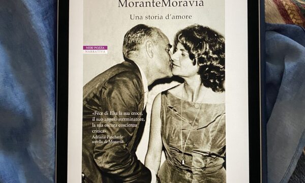 “MoranteMoravia” di Anna Folli (Neri Pozza)