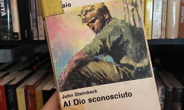 “Al dio sconosciuto” – John Steinbeck (Bompiani)